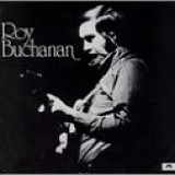 Roy Buchanan - Roy Buchanan