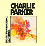Charlie Parker - Bird/The Savoy Recordings (Master Takes)