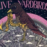 Yardbirds, The - Live Yardbirds! Featuring Jimmy Page (The Anderson Theatre, NYC, 1968-03-30)