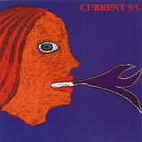 Current 93 - Calling For Vanished Faces