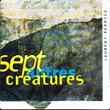 Pernice Laurent - Sept Autres Créatures
