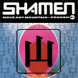 The Shamen - Move Any Mountain (Progen 91)