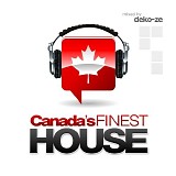 DJ Deko-ze - Canada's Finest House