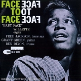 "Baby Face" Willette - Face To Face