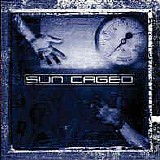 Sun Caged - Sun Caged