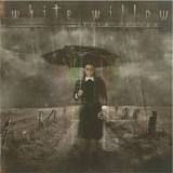 White Willow - Storm Season