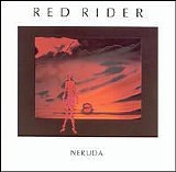 Red Rider - Neruda