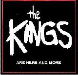 The Kings - The Kings Are Here And More