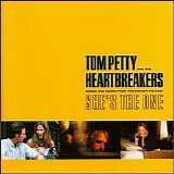 Tom Petty and the Heartbreakers - Songs And Music From The Motion Picture She's The One