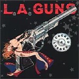 L.A. Guns - Cocked and Loaded