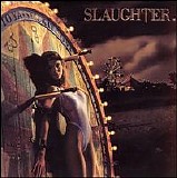 Slaughter - Stick It To Ya (remastered)