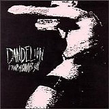Dandelion - I Think I'm Gonna Be Sick
