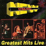 New England - Greatest Hits Live