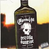 Cypress Hill - Tequilla Sunrise