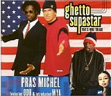 Pras Michel - Ghetto Superstar
