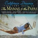 The Mamas & The Papas - California Dreamin' - The Very Best of The Mamas & The Papas