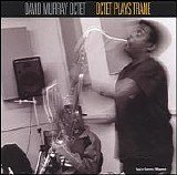 David Murray - Octet Plays Trane