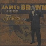 James Brown - The Singles: 1956-1960 (Disc One)