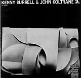 Kenny Burrell And John Coltrane - Kenny Burrell with John Coltrane