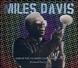 Miles Davis - Live at the Fillmore East, March 7, 1970: It's About That Time 1