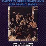 Captain Beefheart - Legendary A&M Sessions