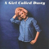 Springfield, Dusty - A Girl Called Dusty