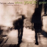 Bryan Adams - When You're Gone