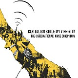 The (International) Noise Conspiracy - Capitalism Stole My Virginity