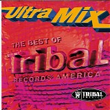 DJ Tony Largo - Ultra Mix: The Best Of Tribal Records America