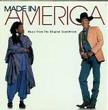 Made In America - Music From The Original Movie Soundtrack