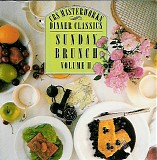Various Artists - Sunday Brunch - Volume II (CBS Masterworks: Dinner Classics)