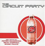 DJ Peter Rauhofer - The Circuit Party - Volume 4 (CD 1)