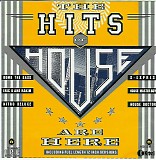 Various Artists - The Hits Of House Are Here