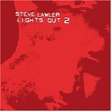 DJ Steve Lawler - Lights Out 2 (CD 1)