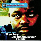 DJ Farley Jackmaster Funk - The House Music Movement Mixed By Farley Jackmaster Funk (CD 1)