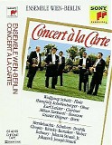 Various Artists - Concert A La Carte - Ensemble Wien-Berlin