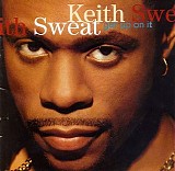 Keith Sweat - Get Up On It