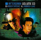 DJ Roger Sanchez & DJ Laidback Luke - Afterdark - Volume 3 (CD 1) - mixed by Roger Sanchez