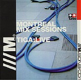 DJ Tiga - Montreal Mix Sessions (Live)