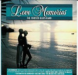 The Forever Blues Band - Love Memories