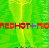 Various Artists - Red Hot + Rio