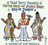 DJ Todd Terry - Keep On Jumpin' (pres. Martha Wash & Jocelyn Brown)