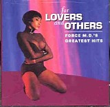 Force M.D. - For Lovers And Others: Force M.D.'s Greatest Hits