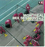 DJ Lafleche - Montreal Mix Sessions (Live) - Volume 2