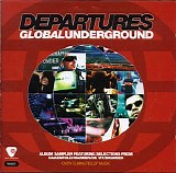 Various Artists - Departures: Global Underground