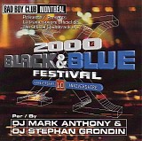 DJ Mark Anthony & DJ Stephan Grondin - The Official Soundtrack of 2000 Black & Blue Festival 10th Anniversary