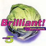 Various Artists - Brilliant! The Global Dance Music Experience - Volume 5