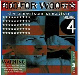 The Black And White Kids Of The Future - Food For Woofers: The American Creation - Volume 4