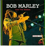 Bob Marley & The Wailers - Bob Marley & The Wailers - Volume 2