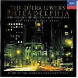 Various Artists - The Opera Lover's Philadelphia, & Other Tragic Arias